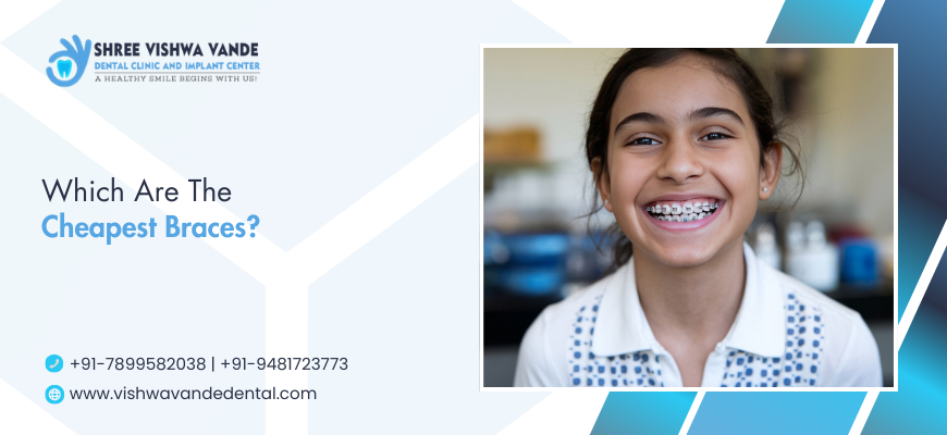 Cheapest Braces in Hubli